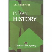 Central Law Agency's Indian History by Dr. Mata Prasad